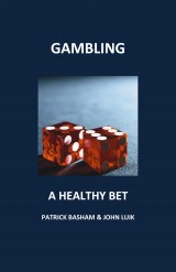 Gambling  - A Healthy Bet