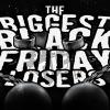 Five on Friday: Black Friday’s Biggest Losers