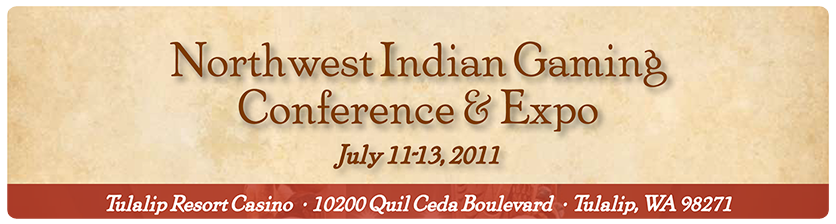 NorthWest Indian Gaming Conference and Expo 2011