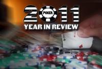 2011 Year in Review (Poker): Calm Before The Storm
