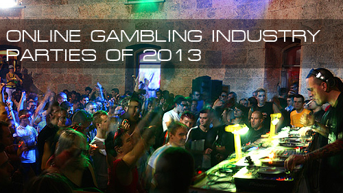 top-online-gambling-industry-parties-2013