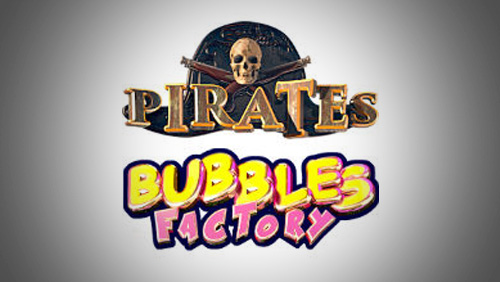 Bitoomba Introduces New Games—Bubbles Factory and The Pirates 3D Slots