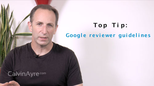 SEO Tip of the Week: Google Reviewer Guidelines