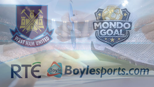 West Ham enters fantasy football with Mondogoal deal; Boylesports inks with RTE