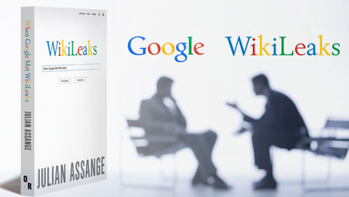 Red Wire: When Google Met WikiLeaks