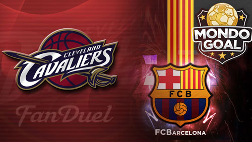Cleveland Cavs signs up with FanDuel; FC Barcelona deals with Mondogoal