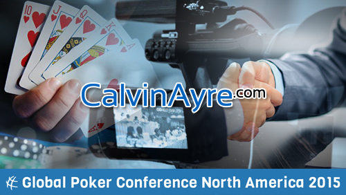 CalvinAyre.com announced as media partner for Global Poker Conference North America 2015