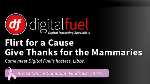 Digital Fuel’s “Flirt for a Cause - Give Thanks for the Mammaries": Breast Cancer Fundraiser at LAC