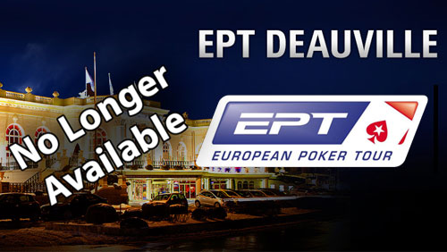 EPT Deauville Dropped From Season 12 Schedule