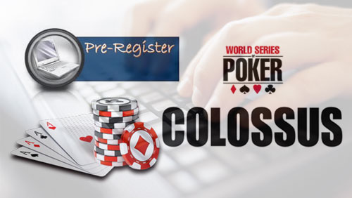 Warning: WSOP Officials Urge Players to Pre-Register for ‘The Colossus’