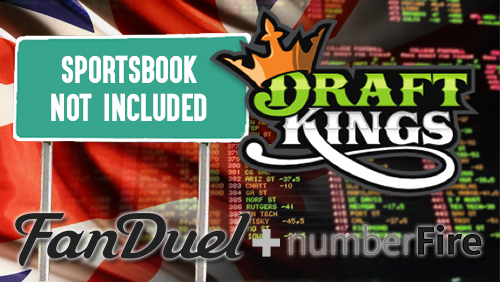 DraftKings’ UK plans don’t include sportsbook, FanDuel acquires numberFire analytics