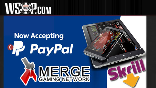 PayPal Continues US Online Gambling Pilot With WSOP.com in New Jersey; No More Skrill at Merge