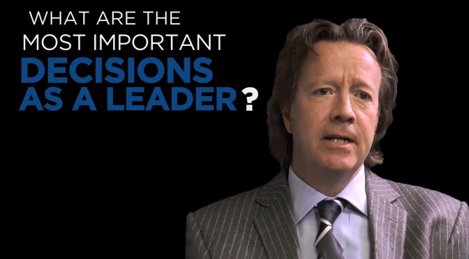 Andy McIver: Shared Experience - What are the most important decisions as a leader?
