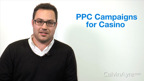 PPC Tip of the Week: PPC Campaigns for Casino