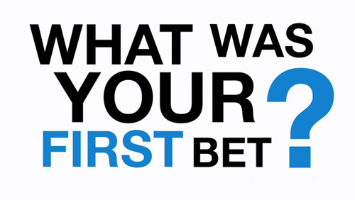 Question of The Day – First Bet