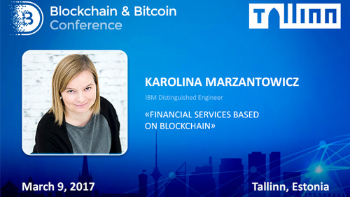 5 blockchain applications in Fintech. IBM leading engineer will speak at Tallinn conference