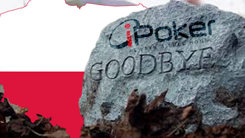 Poland waves bye-bye to iPoker Network & live tournaments