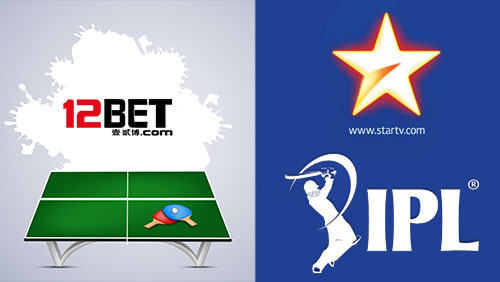 12BET in ping pong deal; Star India beat out Sony & Facebook in IPL deal