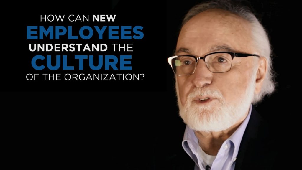Shared Experience - How can new employees understand the culture of the organization?