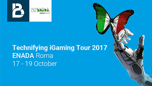 UNIQUE STOP IN ITALY ON BTOBET’S TECHNIFYING IGAMING TOUR 2017