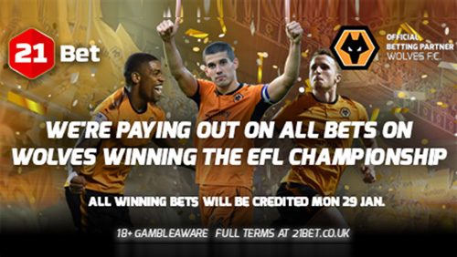 21Bet payout on Wolves winning the EFL Championship
