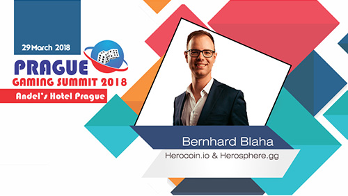 Prague Gaming Summit 2018 announces Bernhard Blaha(Co-founder of Herocoin.io & Herosphere.gg)
