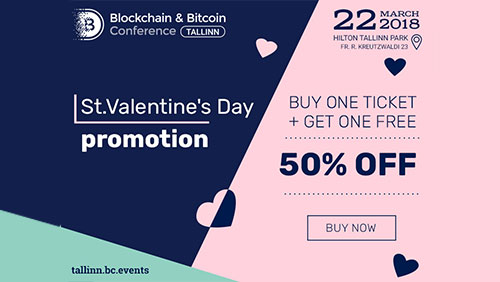 Saint Valentine's Day offer: get second ticket to Blockchain & Bitcoin Conference Tallinn for free