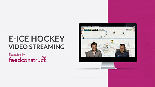 FeedConstruct live streams e-Ice Hockey