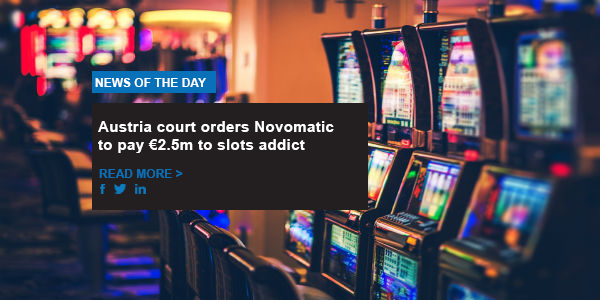 Austria court orders Novomatic to pay €2.5m to slots addict