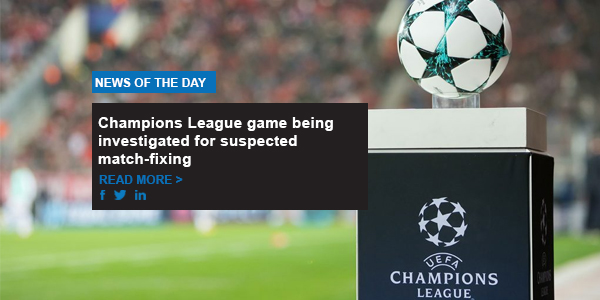 Champions League game being investigated for suspected match-fixing