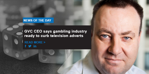 GVC CEO says gambling industry ready to curb television adverts