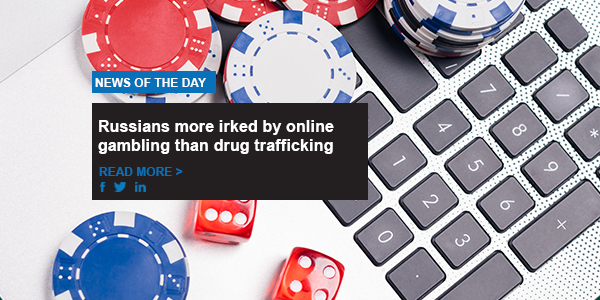 Russians more irked by online gambling than drug trafficking