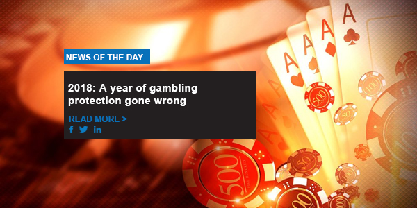 2018: A year of gambling protection gone wrong