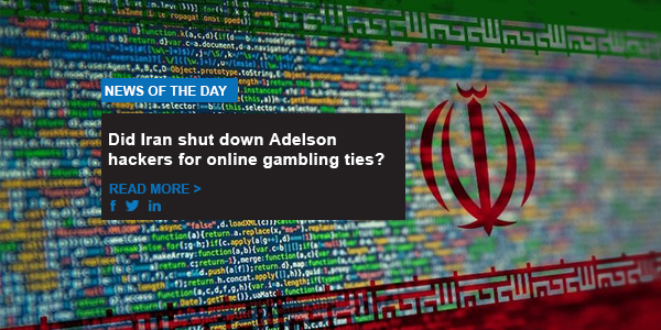 Did Iran shut down Adelson hackers for online gambling ties?