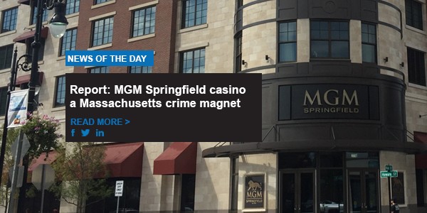 Report: MGM Springfield casino a Massachusetts crime magnet