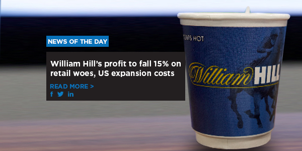 William Hill’s profit to fall 15% on retail woes, US expansion costs