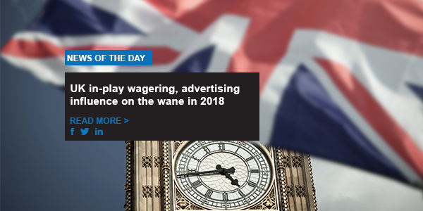UK in-play wagering, advertising influence on the wane in 2018