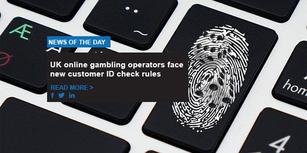 UK online gambling operators face new customer ID check rules