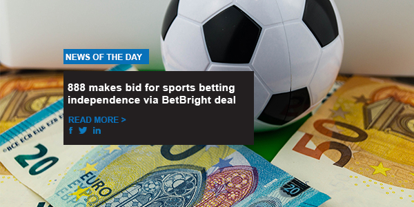 888 makes bid for sports betting independence via BetBright deal