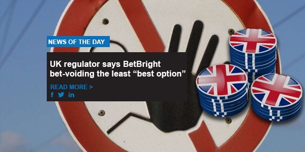 UK regulator says BetBright bet-voiding the least “best option”