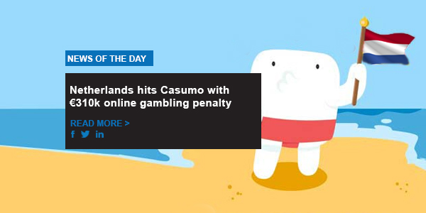 Netherlands hits Casumo with €310k online gambling penalty