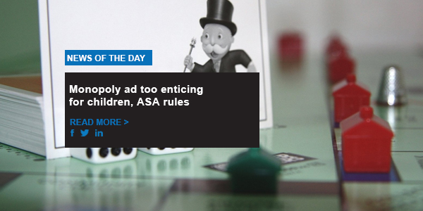 Monopoly ad too enticing for children, ASA rules