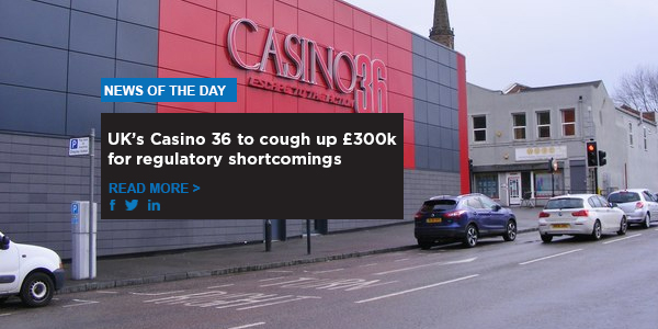 UK’s Casino 36 to cough up £300k for regulatory shortcomings