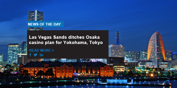 Las Vegas Sands ditches Osaka casino plan for Yokohama, Tokyo