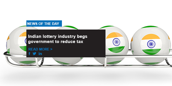 Indian lottery industry begs government to reduce tax