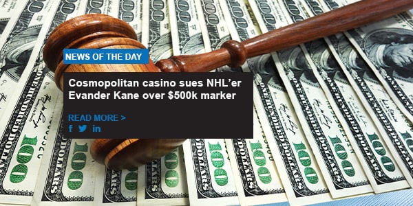 Cosmopolitan casino sues NHL’er Evander Kane over $500k marker