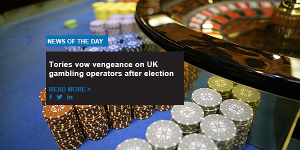 Tories vow vengeance on UK gambling operators after election