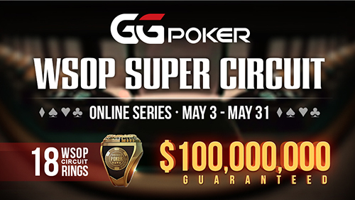 GGPoker announces $100 million WSOP super circuit series schedule