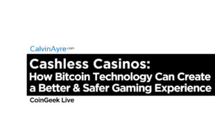 Cashless_Casinos_How_Bitcoin_Technology_Can_Create_a_Better_&_Safer_Gaming_Experience