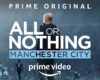 All or Nothing Manchester City | Amazon Prime Original Trailer image poster